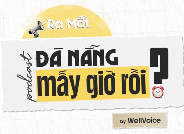 Đà nẵng mấy giờ rồi - Podcast